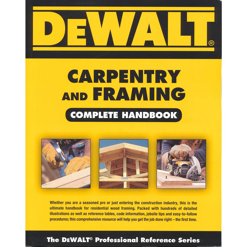 Nelson Education Carpentry And Framing Complete Handbook The Home Depot Canada